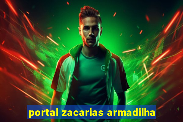 portal zacarias armadilha